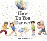 How Do You Dance