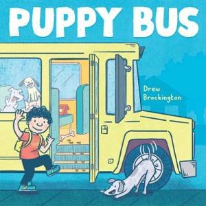 Puppy Bus by Drew Brockington