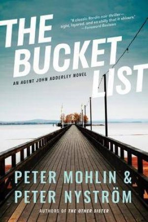 The Bucket List by Peter Mohlin & Peter Nyström & Ian Giles & Ian Giles