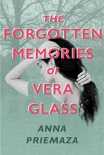 The Forgotten Memories Of Vera Glass