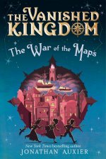 The War of the Maps The Vanished Kingdom Book 3