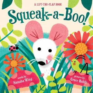 Squeak-A-boo! by Natasha Wing & Grace Habib