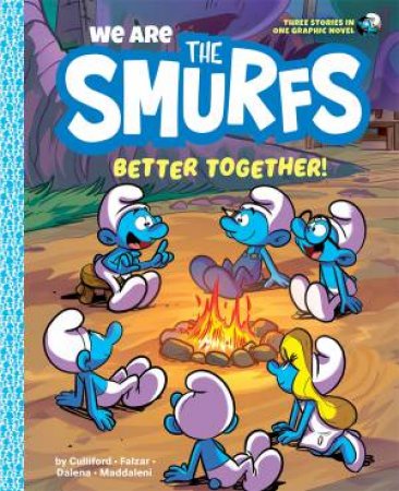 We Are the Smurfs: Better Together! (We Are the Smurfs Book 2) by Peyo