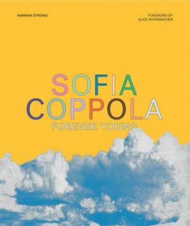Sofia Coppola by Hannah Strong & Little White Lies
