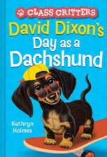David Dixons Day As A Dachshund