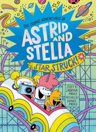 Star Struck! by Sabrina Moyle & Eunice Moyle
