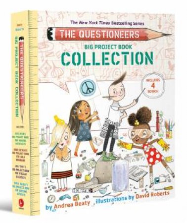 The Questioneers Big Project Book Collection by Andrea Beaty & David Roberts