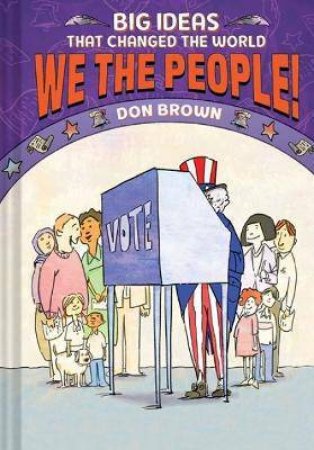 We The People! by Don Brown