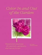 Color In And Out Of The Garden