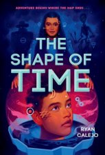 The Shape of Time Rymworld Arcana Book 1