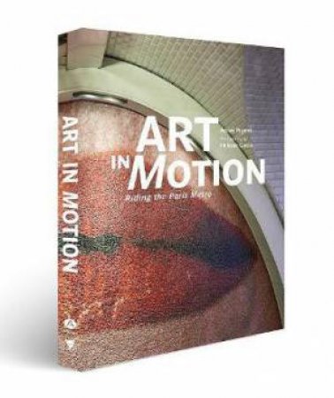 Art In Motion by Anaël Pigeat & Philippe Garcia & Philippe Garcia