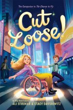 Cut Loose The Chance to Fly 2