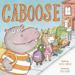 Caboose by Travis Jonker & Ruth Chan