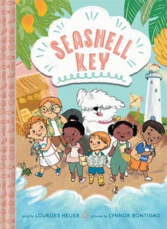Seashell Key (Seashell Key #1) by Lourdes Heuer & Lynnor Bontigao