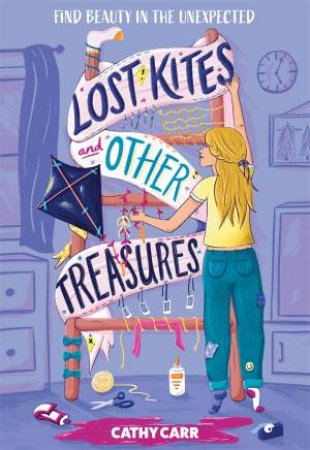 Lost Kites and Other Treasures by Cathy Carr