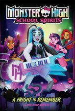 Fright to Remember Monster High School Spirits 1