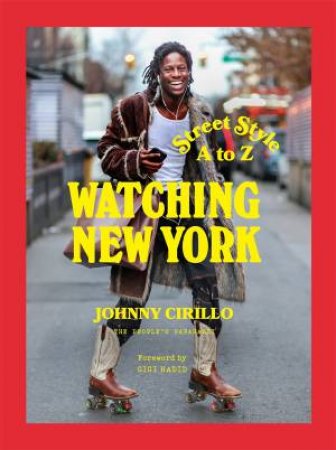 Watching New York by Johnny Cirillo