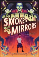 Smoke  Mirrors