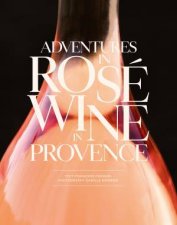 ADVENTURES IN ROS WINE IN PROVENCE