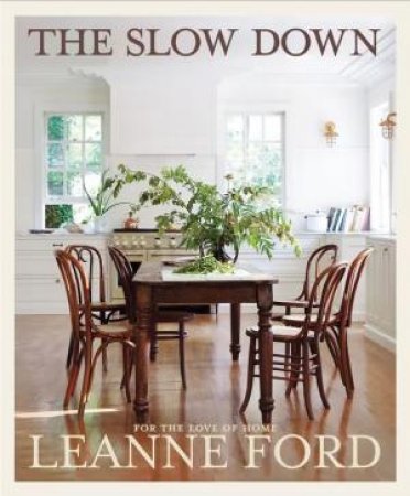 The Slow Down by Leanne Ford