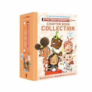 The Questioneers Chapter Book Collection (Books 1-6) by Andrea Beaty & David Roberts