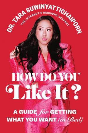 How Do You Like It? by Tara Suwinyattichaiporn