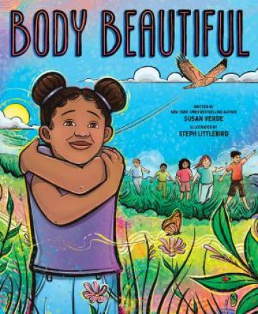 Body Beautiful by Susan Verde & Steph Littlebird