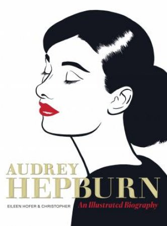 Audrey Hepburn by Eileen Hofer & Christopher Longé