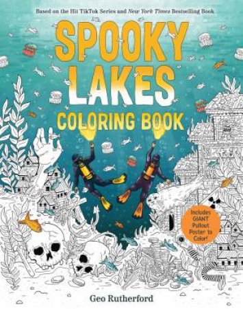 Spooky Lakes Coloring Book by Geo Rutherford