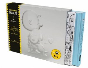 The Essential Peanuts by Charles M. Schulz by Mark Evanier & Charles M. Schulz & Patrick McDonnell & Jean Schulz