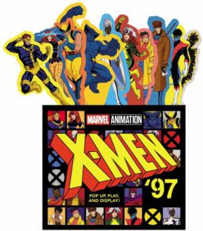 X-Men '97 (UpLifting Editions) by Marvel Entertainment & Abrams Books & Evie Daye