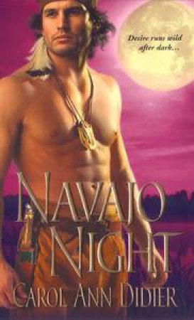 Navajo Night by Carol Ann Didier