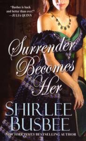 Surrender Becomes Her by Shirlee Busbee