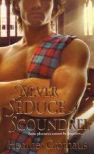 Never Seduce a Scoundrel