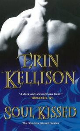 Soul Kissed by Erica Kellison