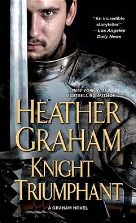 Knight Triumphant by Heather Graham
