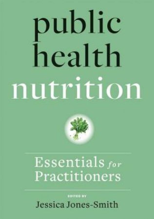 Public Health Nutrition by Jessica Jones-Smith