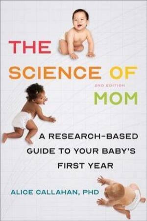 The Science Of Mom by Alice Callahan