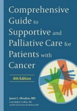 Comprehensive Guide To Supportive And Palliative Care For Patients With Cancer