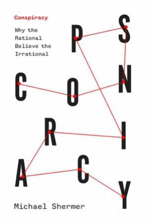 Conspiracy by Michael Shermer