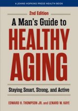 A Mans Guide to Healthy Aging