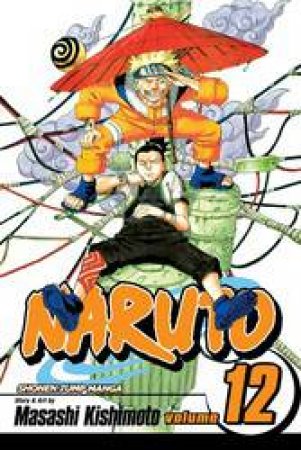 Naruto 12 by Masashi Kishimoto