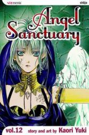 Angel Sanctuary 12 by Kaori Yuki