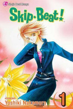 Skip Beat! 01 by Yoshiko Nakamura