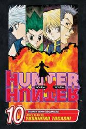 Hunter X Hunter 10 by Yoshihiro Togashi