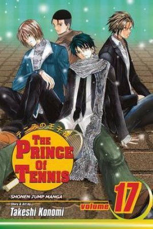The Prince Of Tennis 17 by Takeshi Konomi