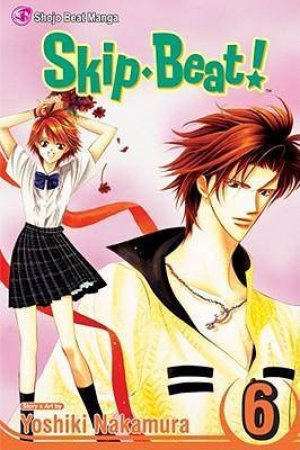 Skip Beat! 06 by Yoshiko Nakamura