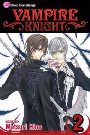 Vampire Knight 02 by Matsuri Hino