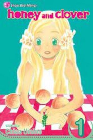 Honey And Clover 01 by Chica Umino
