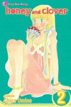 Honey And Clover 02 by Chica Umino